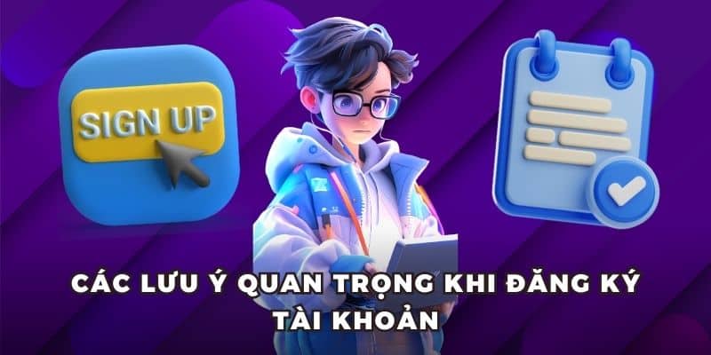 dang ky rwin luu y Các lưu ý quan trọng khi đăng ký tài khoản