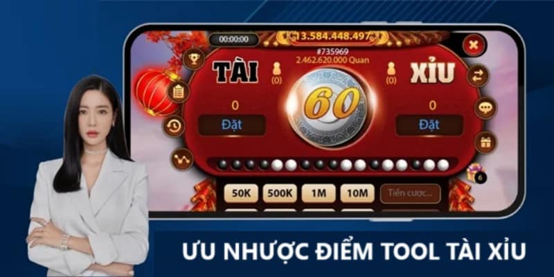 tool tai xiu uu nhuoc diem Tool hack sở hữu ưu nhược điểm mà người chơi cần cân nhắc